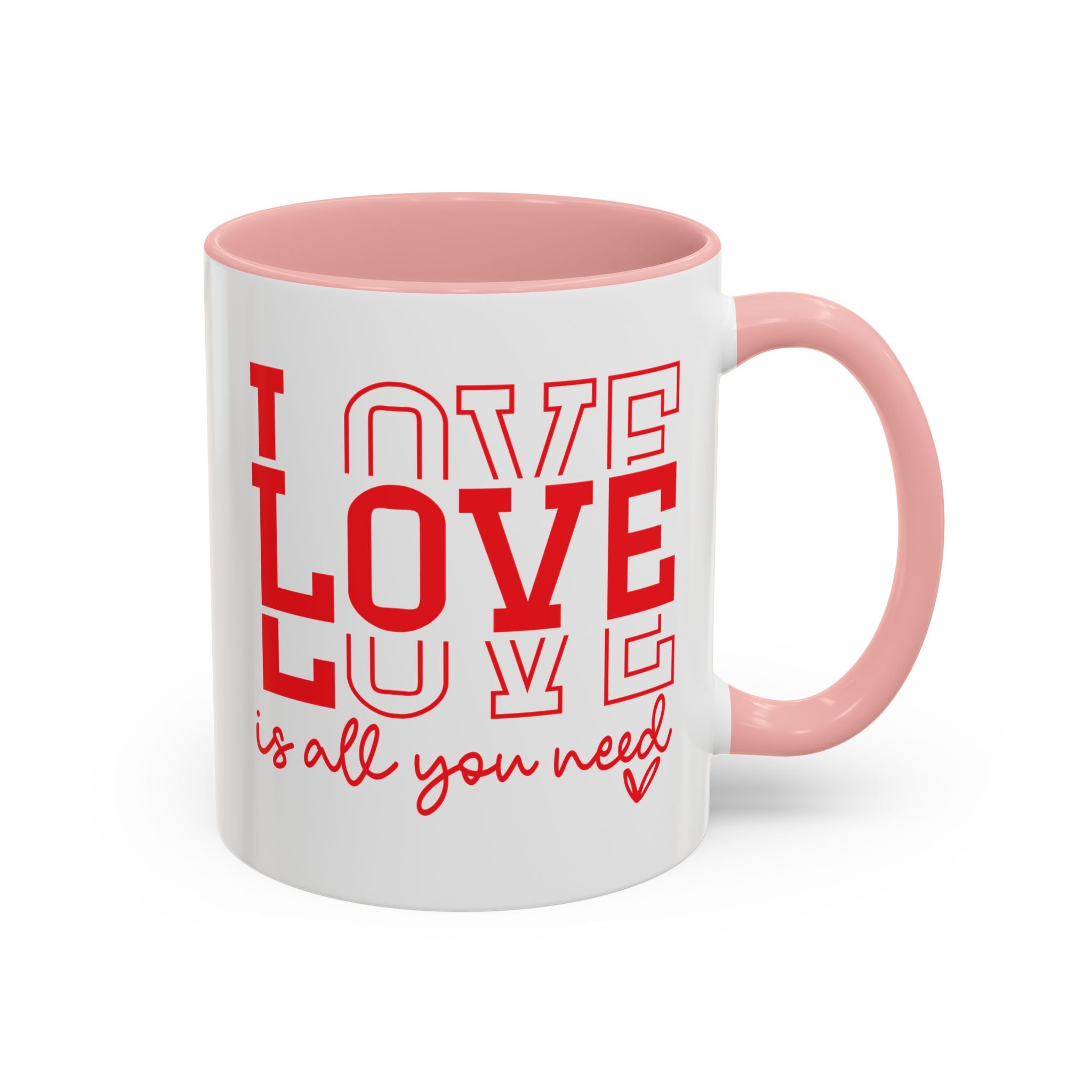 Love is All You Need | Mug - Available in a variety of vibrant accent colors, and in 15oz and 11oz sizes. Dishwasher and microwave safe.