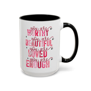 You Are Loved, Valentine's Day Positivity Mug - Available in a variety of vibrant accent colors, and in 15oz and 11oz sizes. Dishwasher and microwave safe.