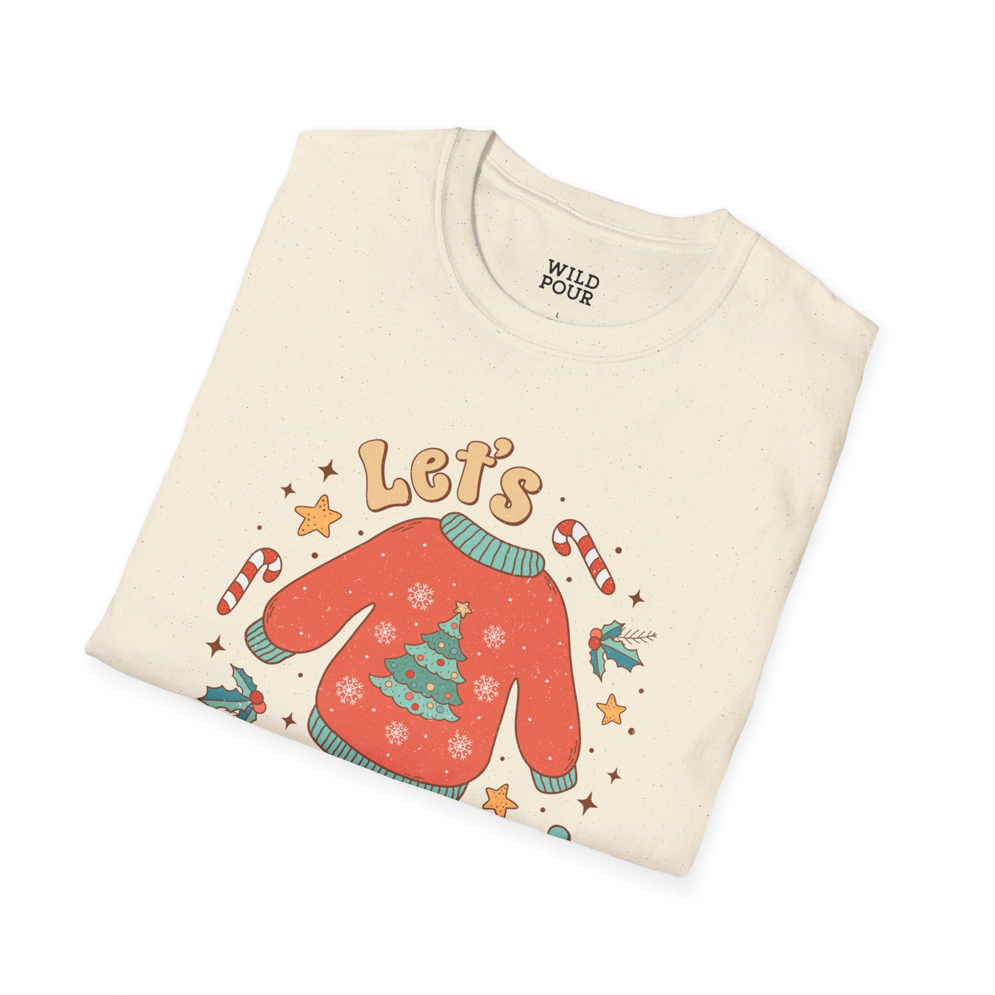 Let's Get Ugly, Ugly Sweater Tee-Adult Tees-Wild Pour