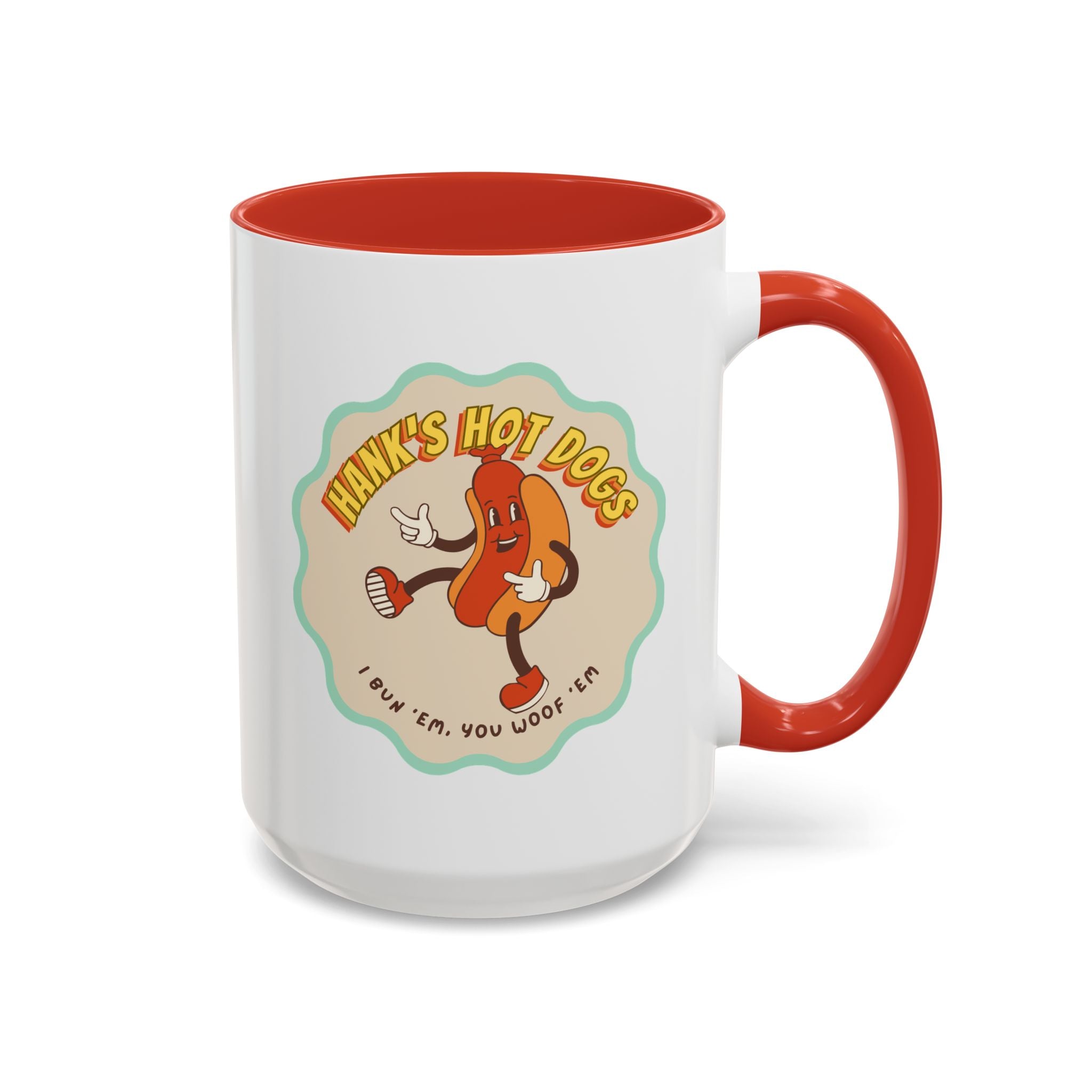 Hank's Hot Dogs Mug - Available in a variety of vibrant accent colors, and in 15oz and 11oz sizes. Dishwasher and microwave safe.