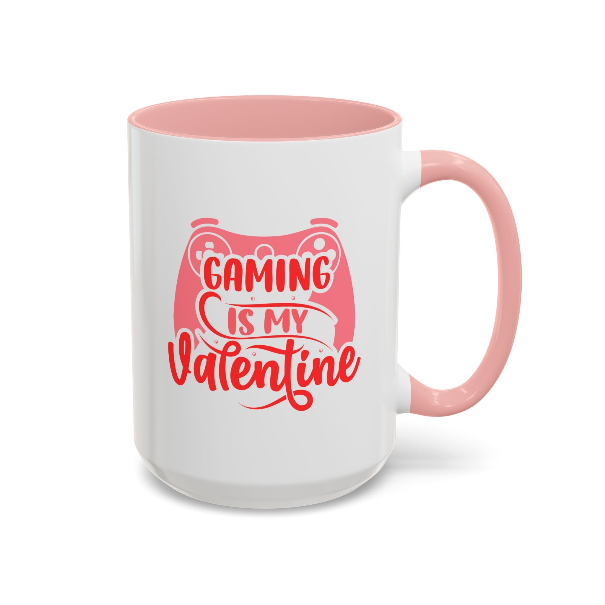 Gaming is My Valentine Mug - Available in a variety of vibrant accent colors, and in 15oz and 11oz sizes. Dishwasher and microwave safe.