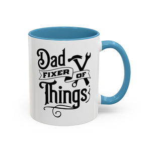 Dad, Fixer of Things Mug-Mug-Wild Pour