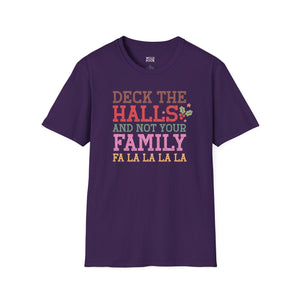 Deck the Halls and Not Your Family Tee-Adult Tees-Wild Pour