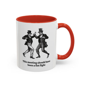 This Meeting Should Have Been a Fist Fight Mug-Mug-Wild Pour