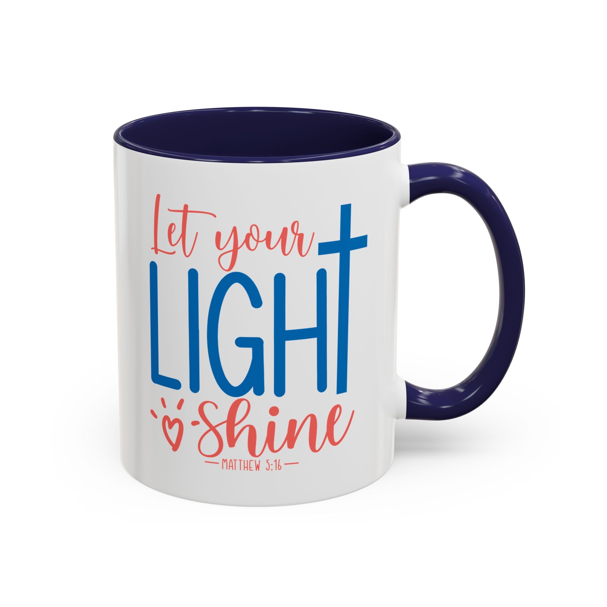 Let Your Light Shine, Matthew 5:16 | Mug