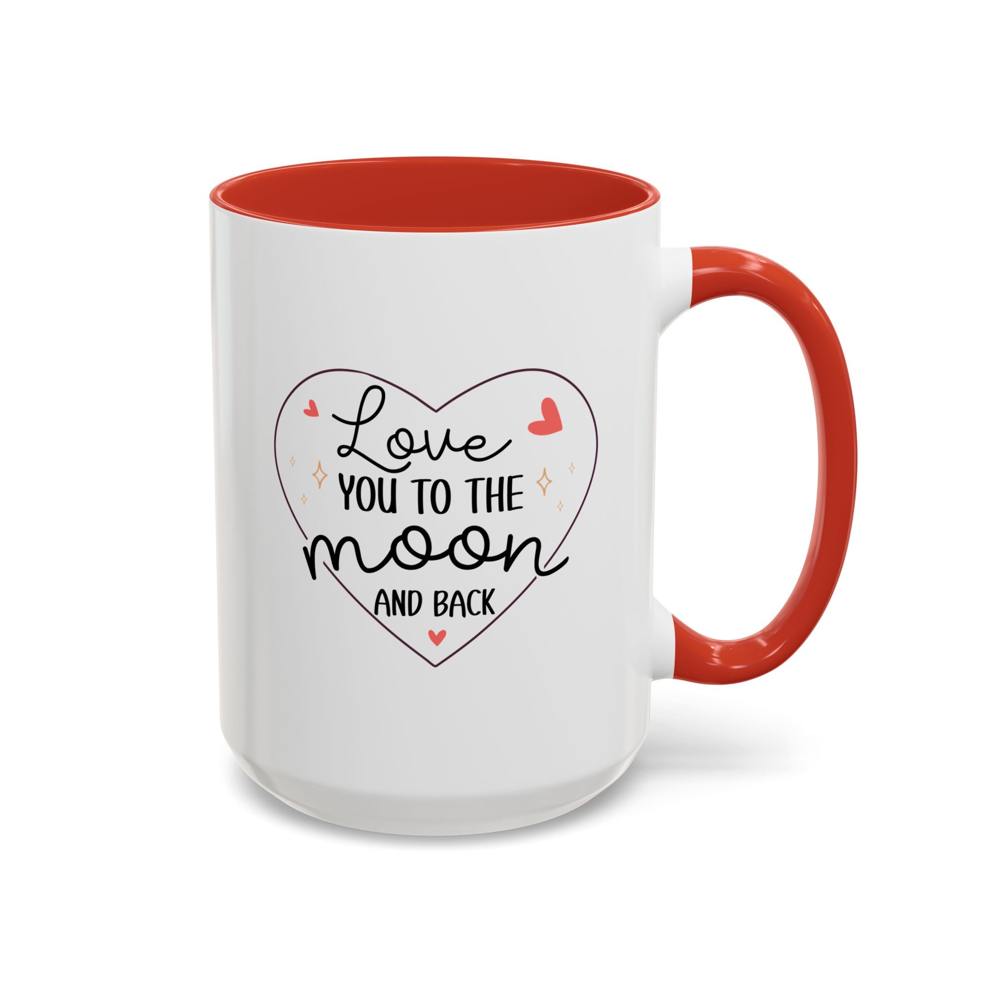 Love You to the Moon and Back, Valentine's Day Mug - Available in a variety of vibrant accent colors, and in 15oz and 11oz sizes. Dishwasher and microwave safe.