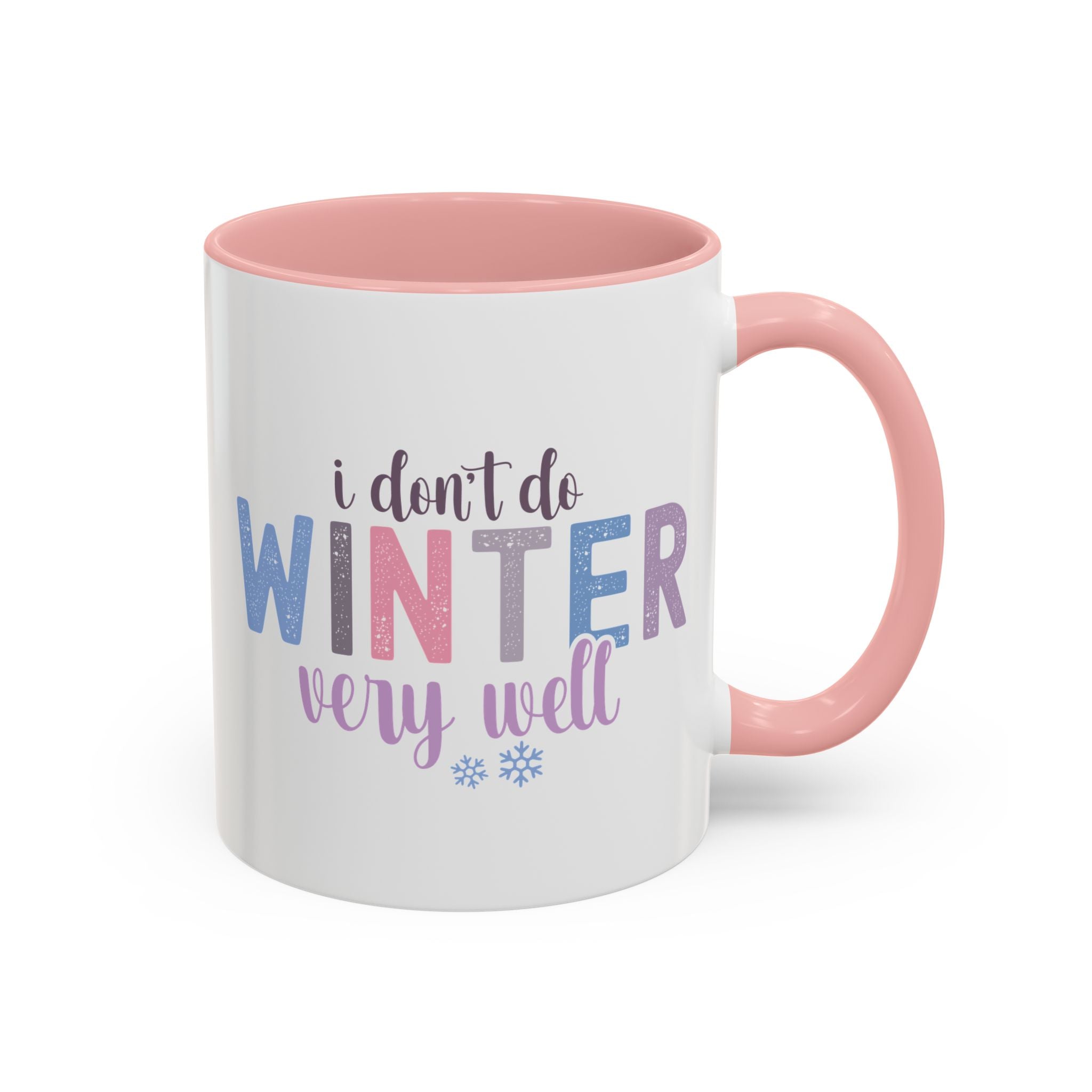 I Don't Do Winter Very Well Mug-Mug-Wild Pour