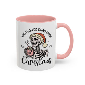 When You're Dead Inside, But it's Christmas, Holiday Skeleton Mug-Mug-Wild Pour