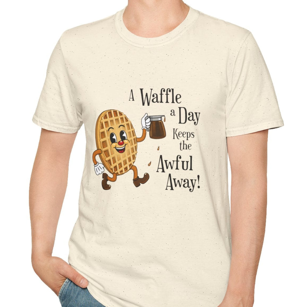 A Waffle a Day Keeps the Awful Away / T-Shirt