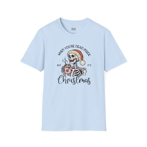 When You're Dead Inside, But it's Christmas, Holiday Skeleton Tee-Adult Tees-Wild Pour