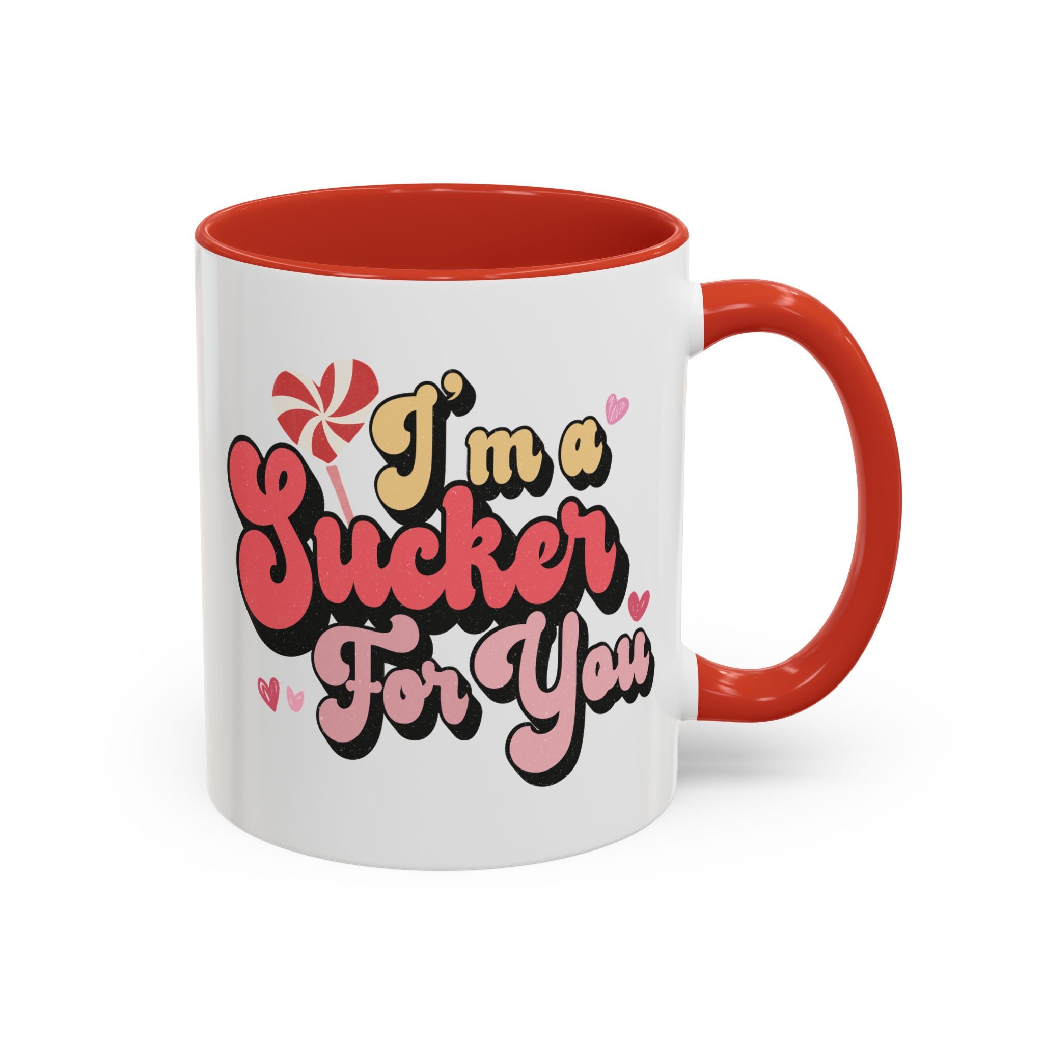 I'm a Sucker for You, Valentine's Day Lollipop Mug - Available in a variety of vibrant accent colors, and in 15oz and 11oz sizes. Dishwasher and microwave safe.