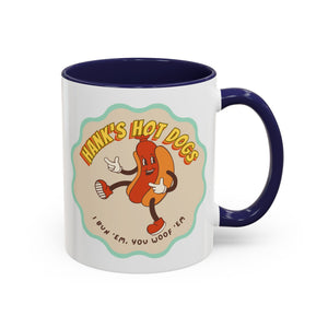 Hank's Hot Dogs Mug - Available in a variety of vibrant accent colors, and in 15oz and 11oz sizes. Dishwasher and microwave safe.