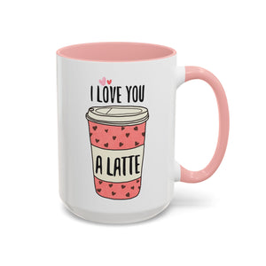 I Love You a Latte, Cute Coffee Mug - Available in a variety of vibrant accent colors, and in 15oz and 11oz sizes. Dishwasher and microwave safe.