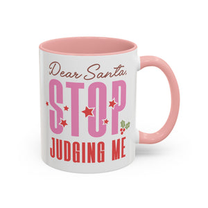 Dear Santa, Stop Judging Me Mug-Mug-Wild Pour