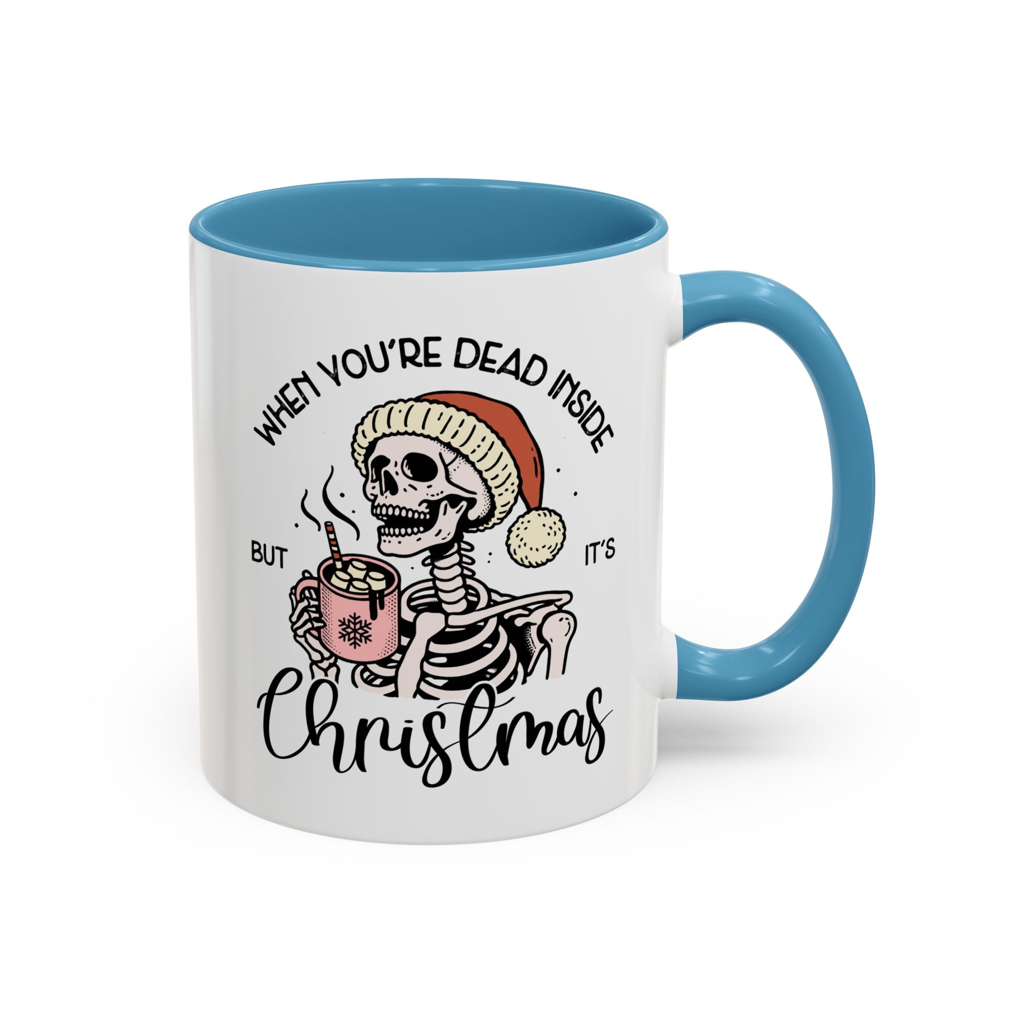 When You're Dead Inside, But it's Christmas, Holiday Skeleton Mug-Mug-Wild Pour