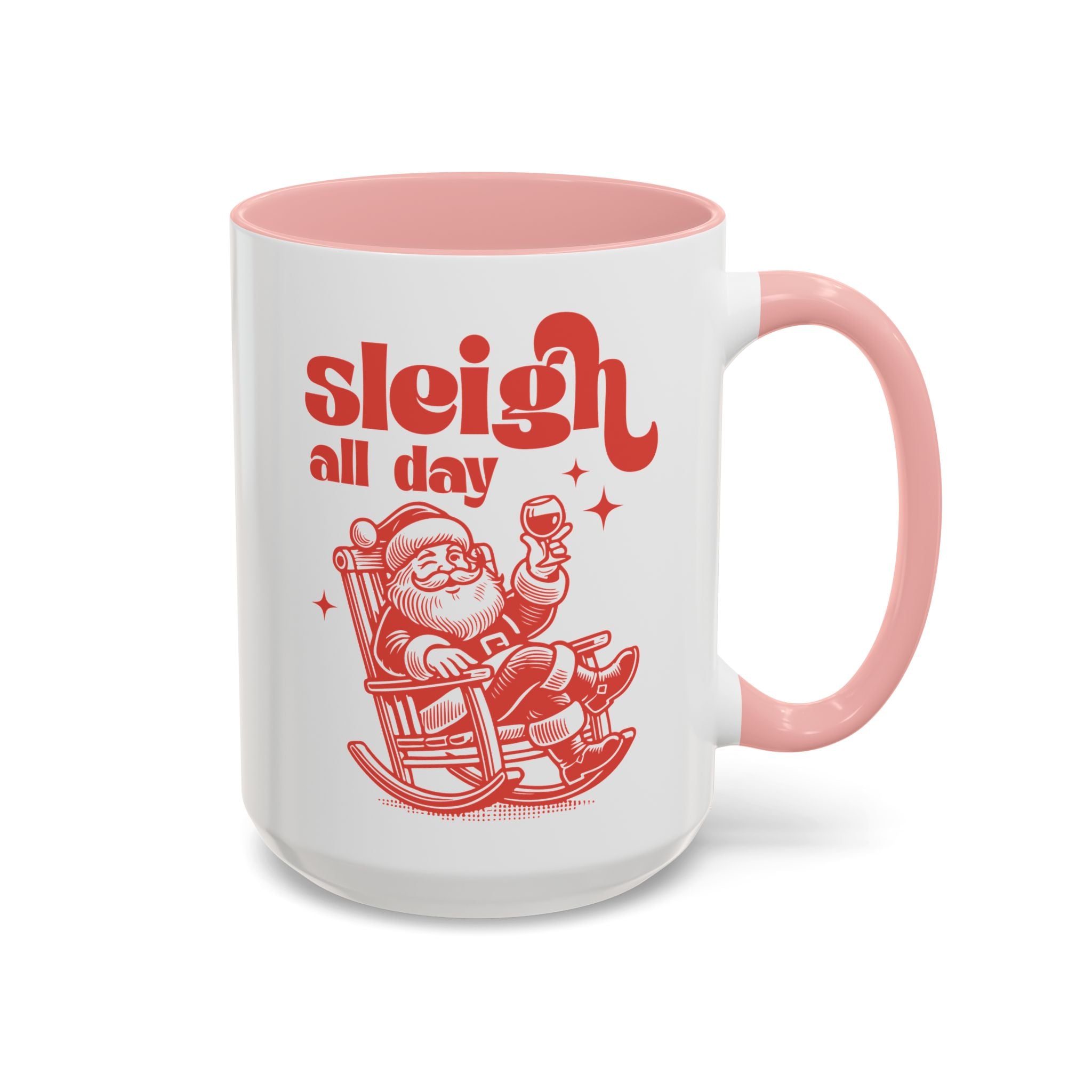 Sleigh All Day, Funny Santa Mug-Mug-Wild Pour