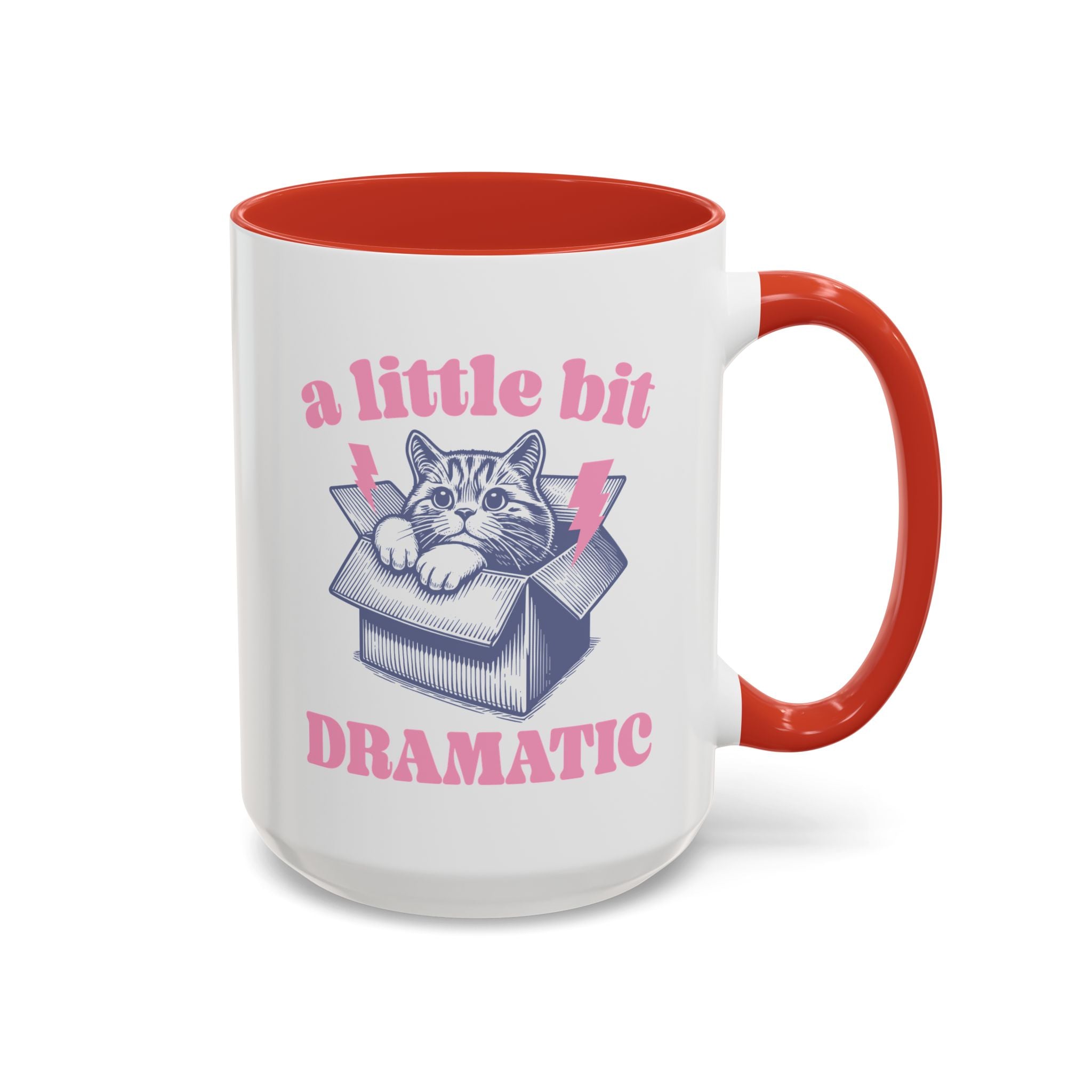 A Little Bit Dramatic Cat Mug-Mug-Wild Pour