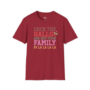 Deck the Halls and Not Your Family Tee-Adult Tees-Wild Pour