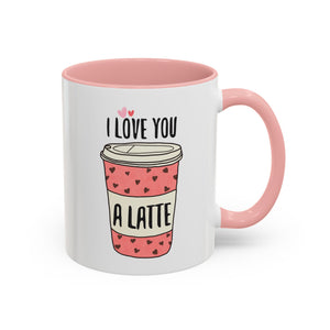 I Love You a Latte, Cute Coffee Mug - Available in a variety of vibrant accent colors, and in 15oz and 11oz sizes. Dishwasher and microwave safe.