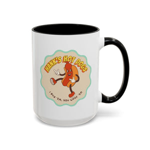 Hank's Hot Dogs Mug - Available in a variety of vibrant accent colors, and in 15oz and 11oz sizes. Dishwasher and microwave safe.