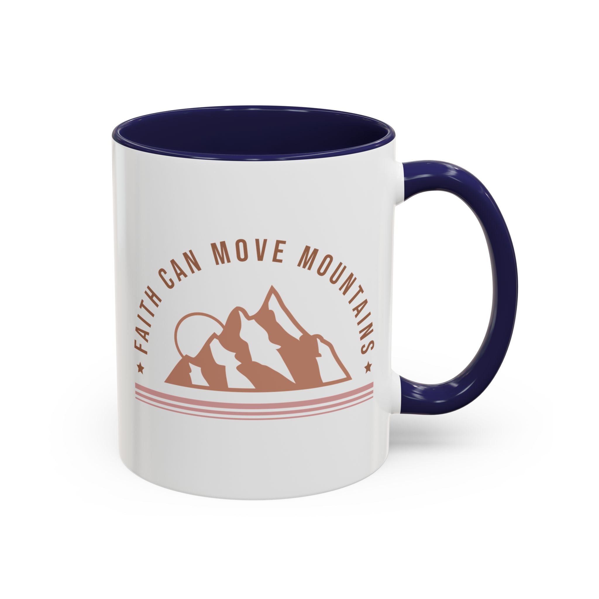 Faith Can Move Mountains | Mug