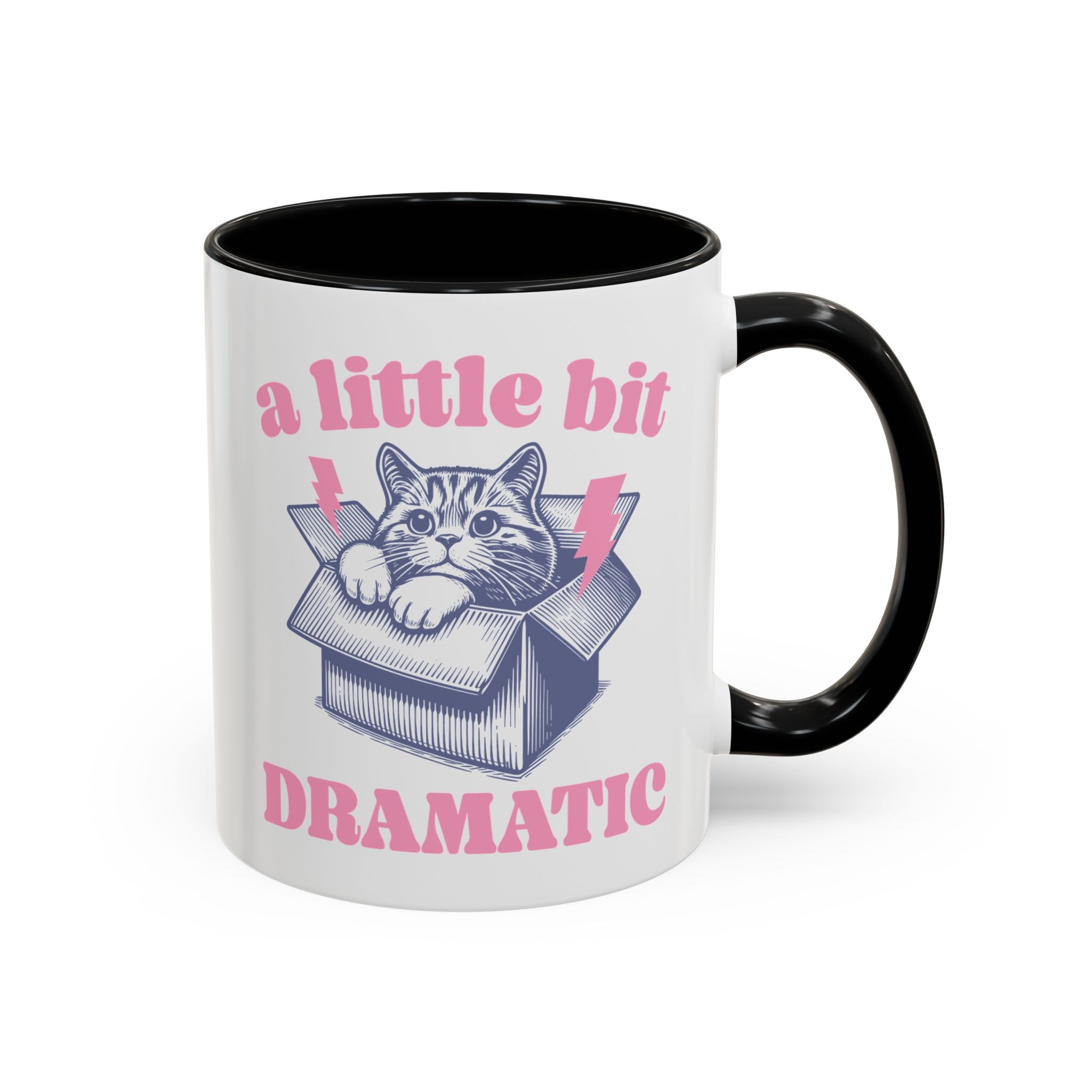 A Little Bit Dramatic Cat Mug-Mug-Wild Pour