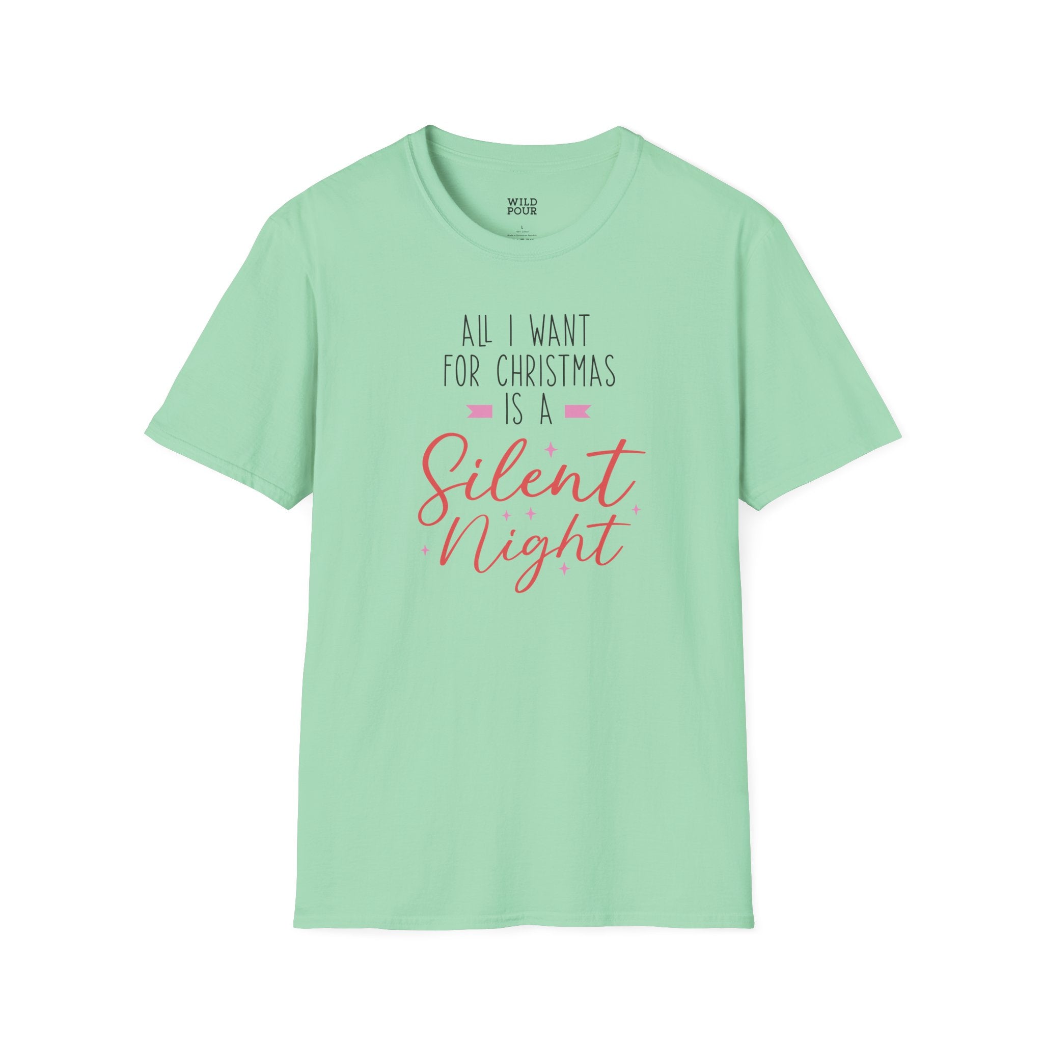 All I Want For Christmas is a Silent Night Tee-Adult Tees-Wild Pour