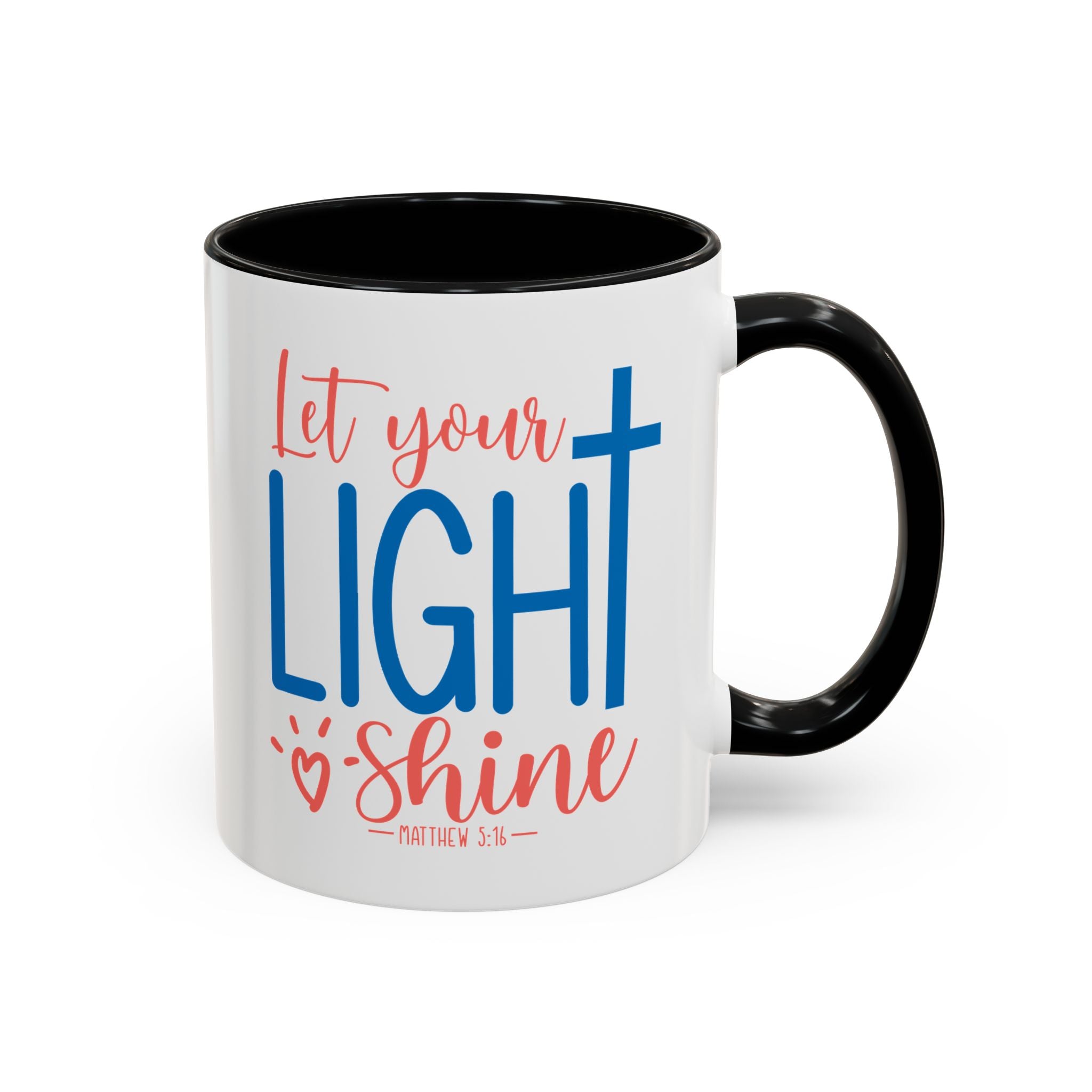 Let Your Light Shine, Matthew 5:16 | Mug