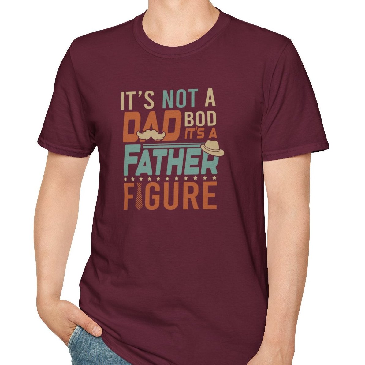 It's Not a Dad Bod, It's a Father Figure Tee-Adult Tees-Wild Pour