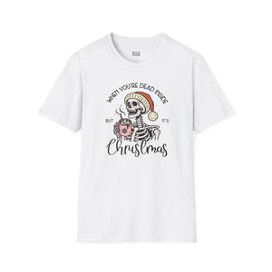 When You're Dead Inside, But it's Christmas, Holiday Skeleton Tee-Adult Tees-Wild Pour