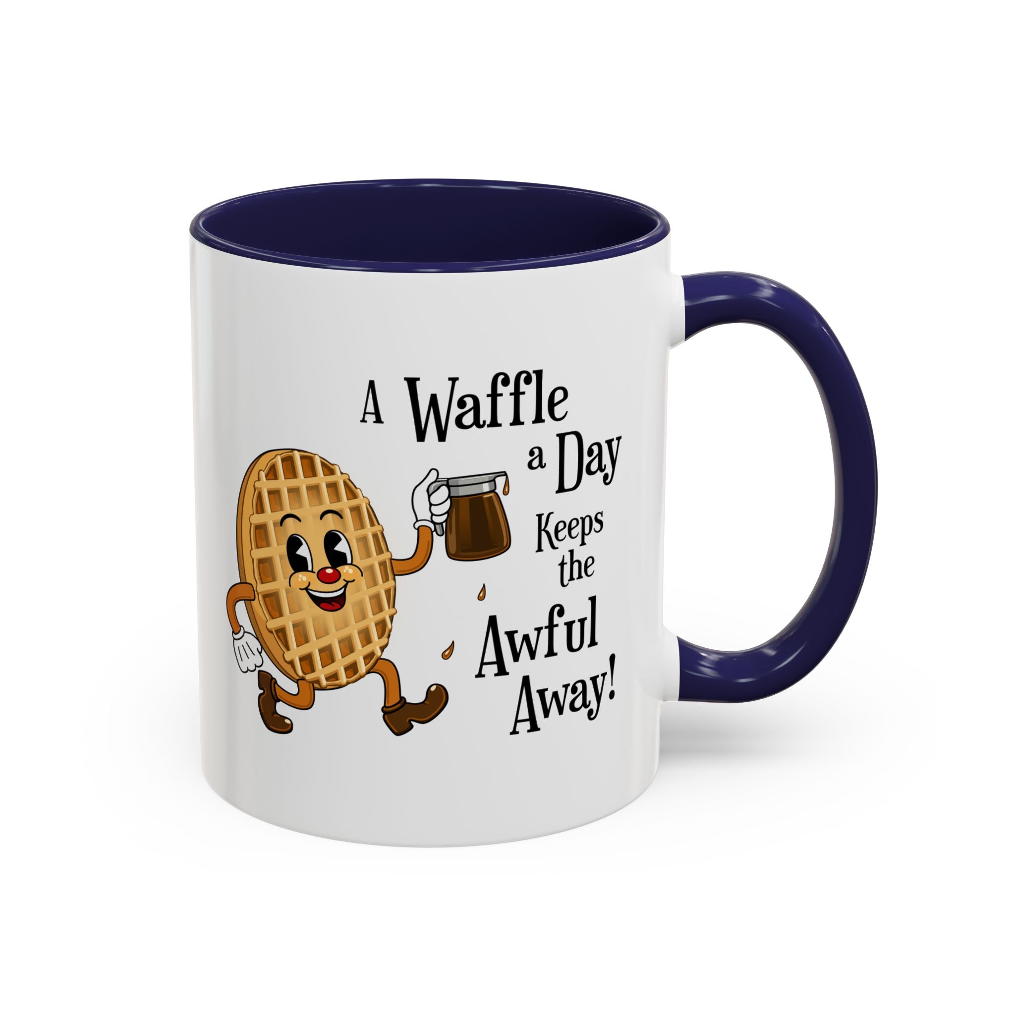 A Waffle a Day Keeps the Awful Away / Mug