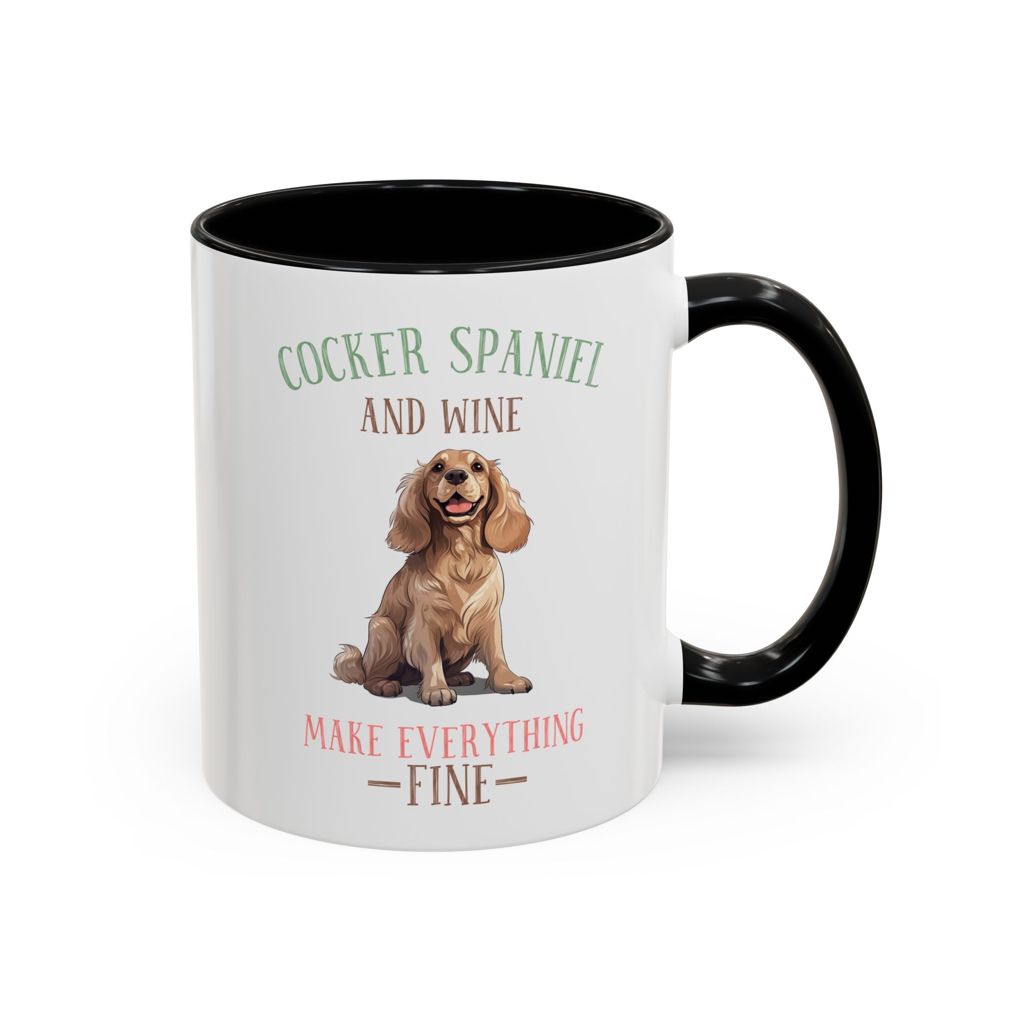 Cocker Spaniel and Wine Make Everything Fine, Dog Mug-Mug-Wild Pour