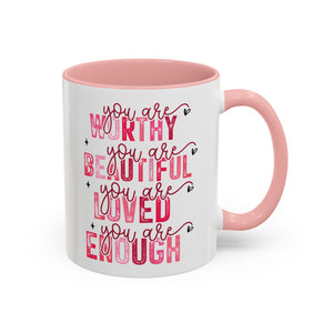 You Are Loved, Valentine's Day Positivity Mug - Available in a variety of vibrant accent colors, and in 15oz and 11oz sizes. Dishwasher and microwave safe.