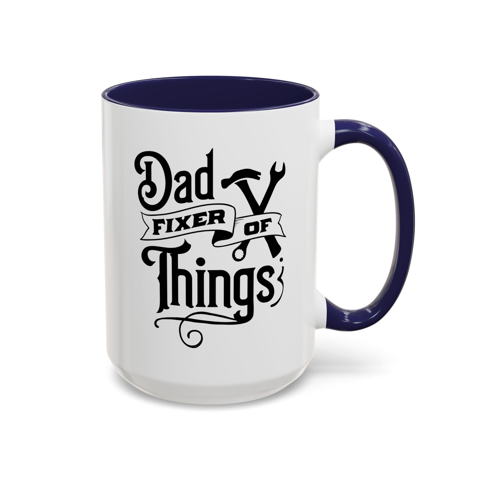 Dad, Fixer of Things Mug-Mug-Wild Pour