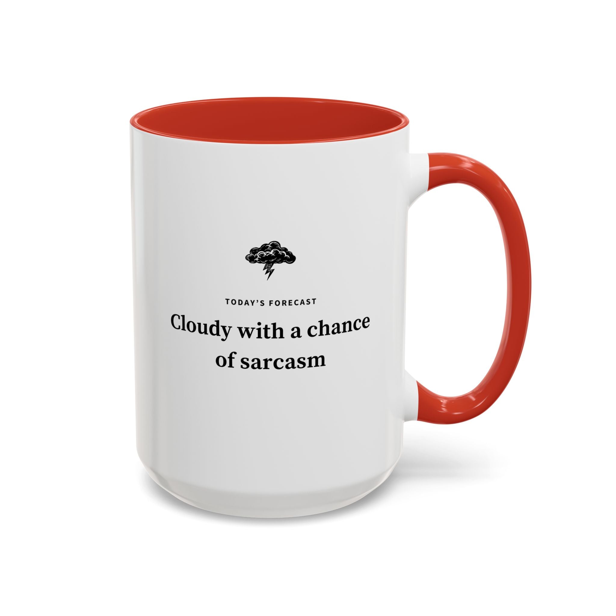 Cloudy with a Chance of Sarcasm Mug-Mug-Wild Pour