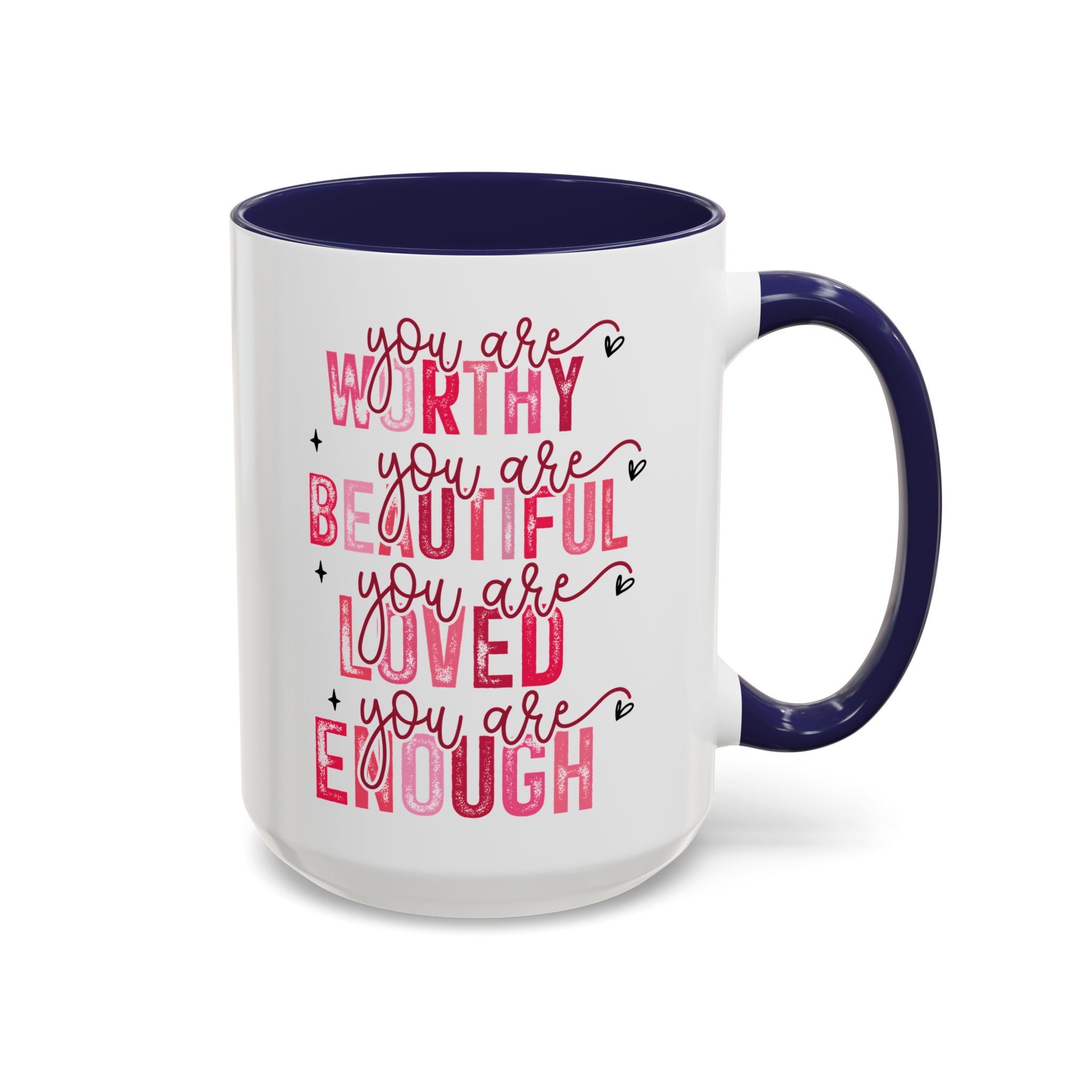 You Are Loved, Valentine's Day Positivity Mug - Available in a variety of vibrant accent colors, and in 15oz and 11oz sizes. Dishwasher and microwave safe.