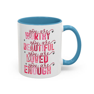 You Are Loved, Valentine's Day Positivity Mug - Available in a variety of vibrant accent colors, and in 15oz and 11oz sizes. Dishwasher and microwave safe.