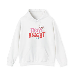 Tipsy and Bright Hoodie-Hoodie-Wild Pour