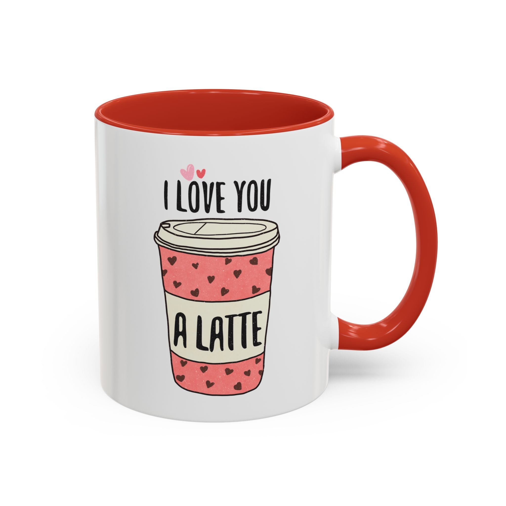 I Love You a Latte, Cute Coffee Mug - Available in a variety of vibrant accent colors, and in 15oz and 11oz sizes. Dishwasher and microwave safe.