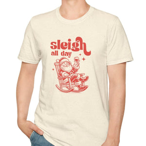 Sleigh All Day, Funny Santa Tee-Adult Tees-Wild Pour