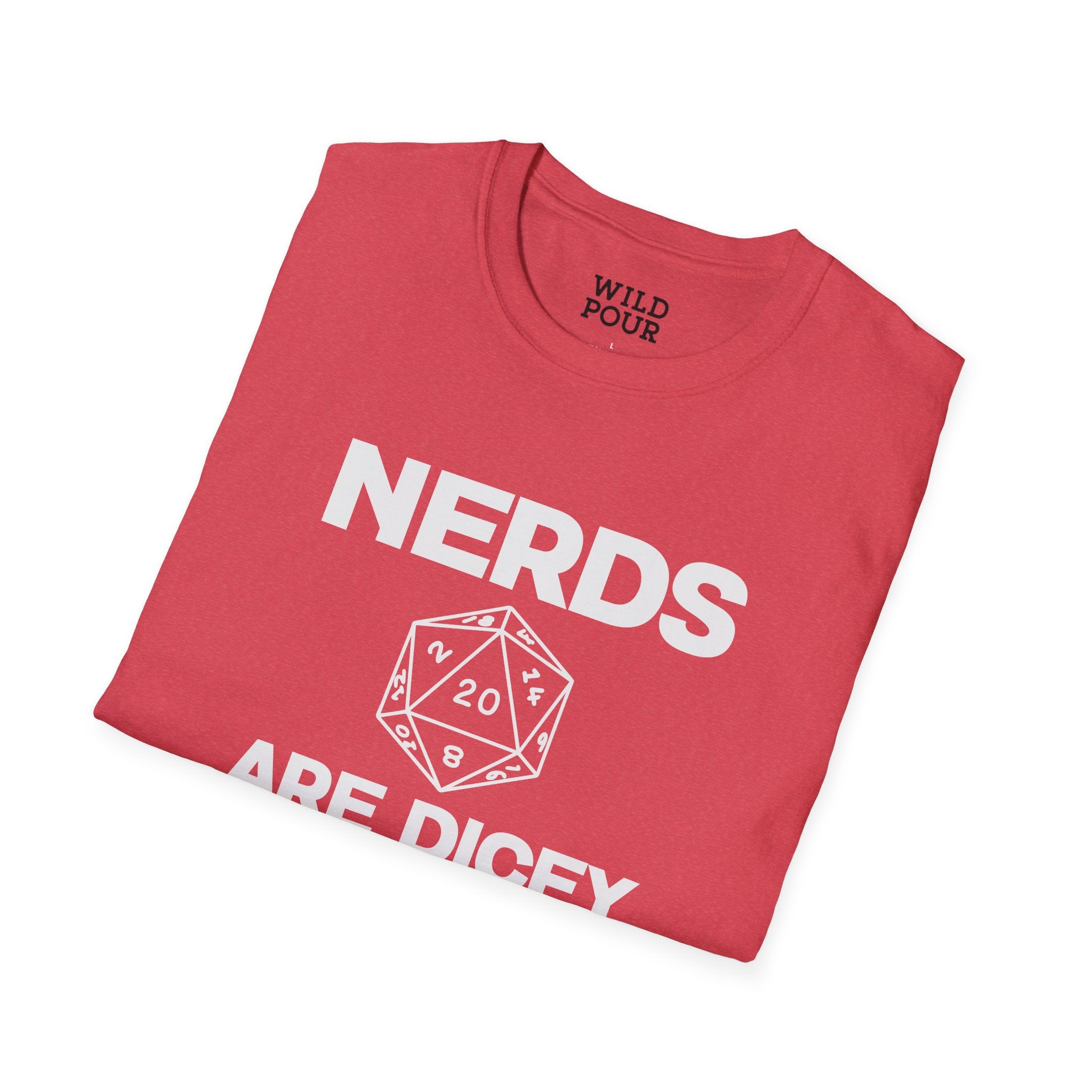 Nerds are Dicey at Best Tee-Adult Tees-Wild Pour