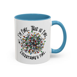 I'm Fine, This is Fine, Everything's Fine, Funny Christmas Mug-Mug-Wild Pour