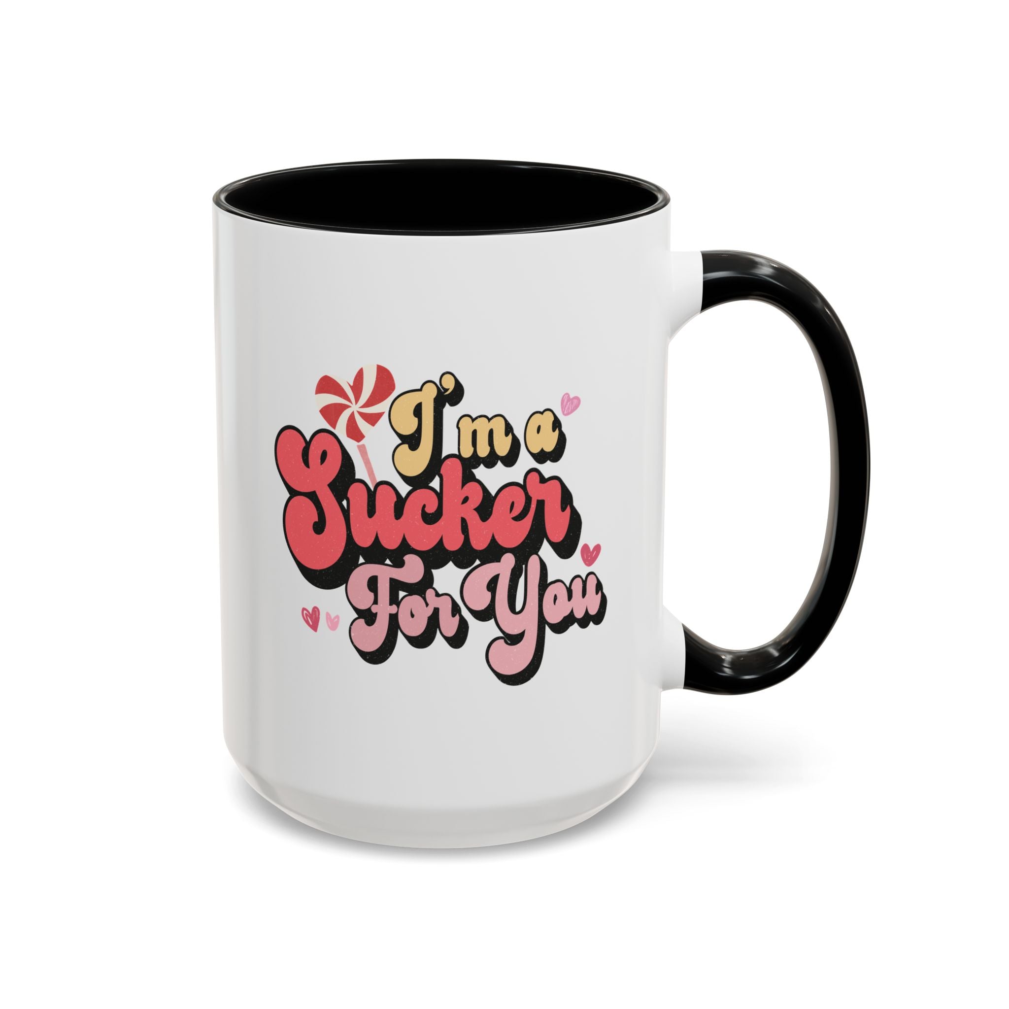 I'm a Sucker for You, Valentine's Day Lollipop Mug - Available in a variety of vibrant accent colors, and in 15oz and 11oz sizes. Dishwasher and microwave safe.