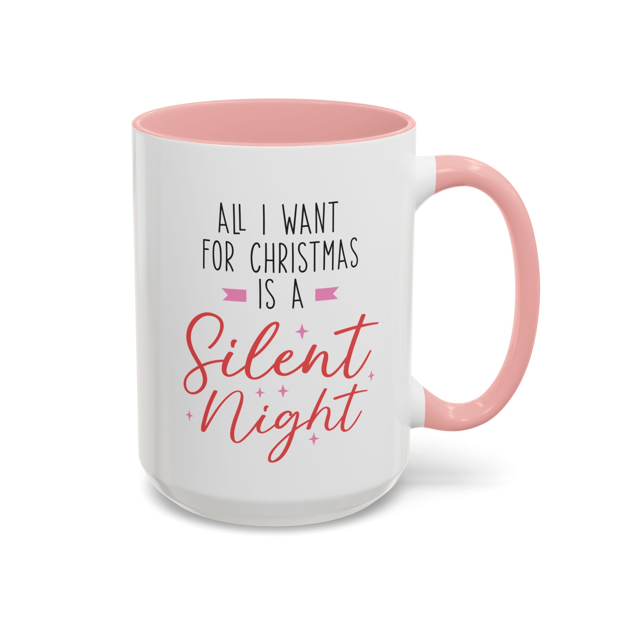 All I Want for Christmas is a Silent Night Mug-Mug-Wild Pour