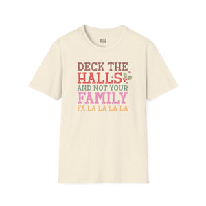 Deck the Halls and Not Your Family Tee-Adult Tees-Wild Pour