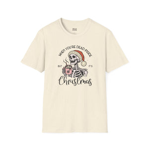 When You're Dead Inside, But it's Christmas, Holiday Skeleton Tee-Adult Tees-Wild Pour