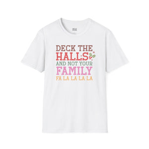 Deck the Halls and Not Your Family Tee-Adult Tees-Wild Pour