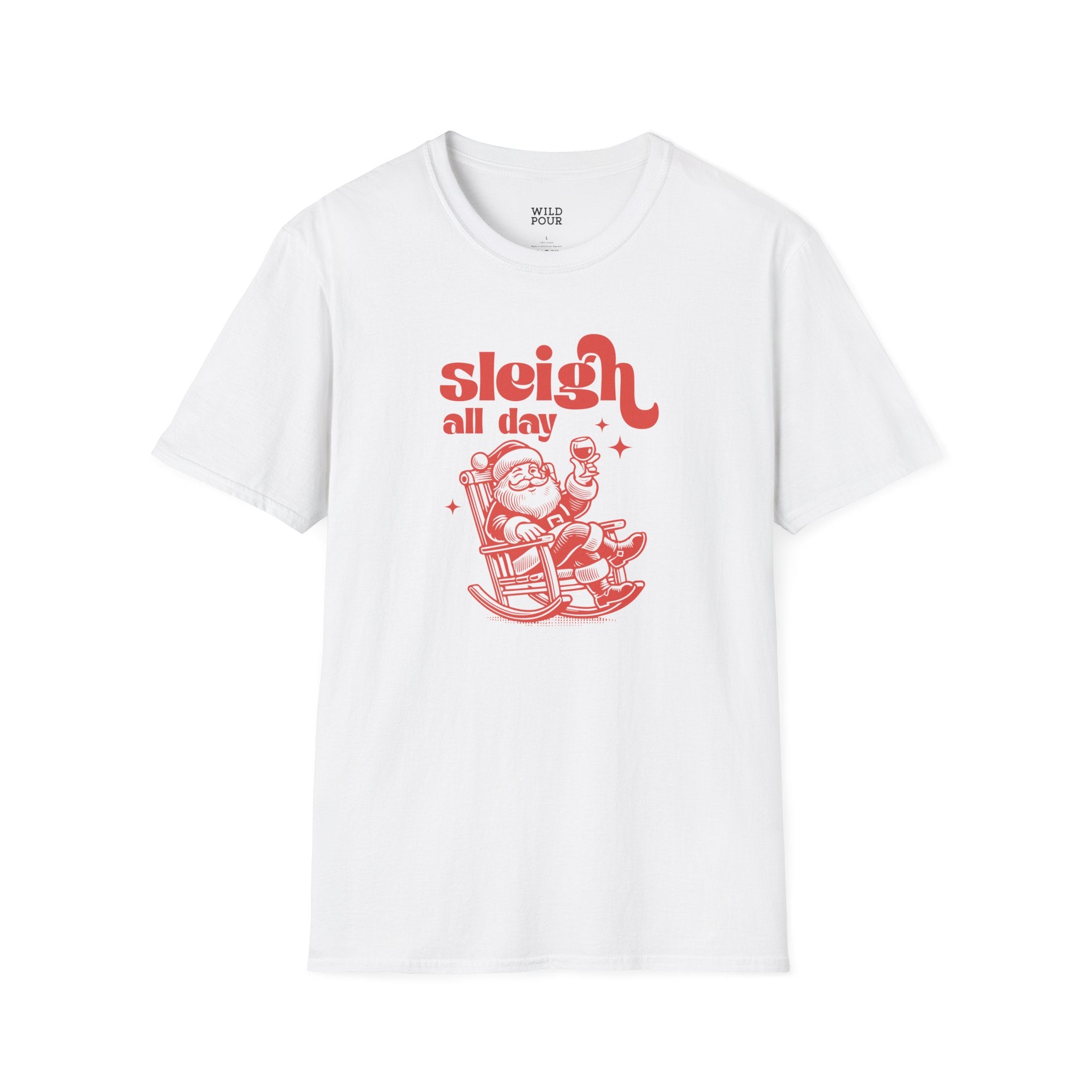 Sleigh All Day, Funny Santa Tee-Adult Tees-Wild Pour