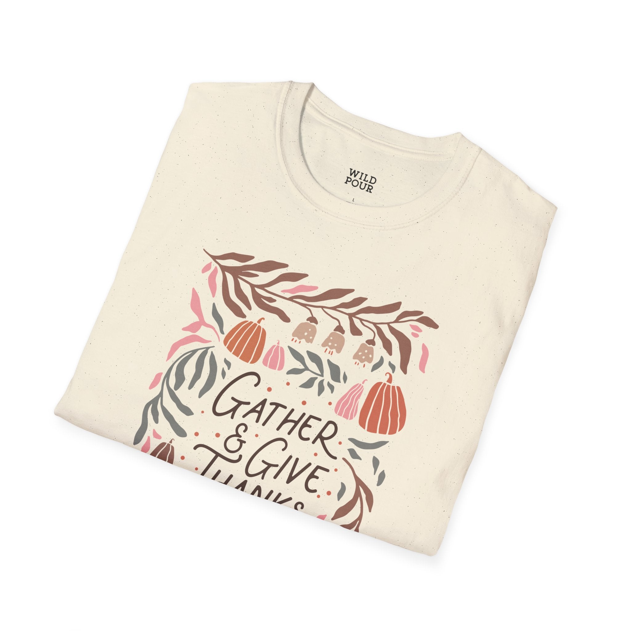 Gather and Give Thanks Tee-Adult Tees-Wild Pour