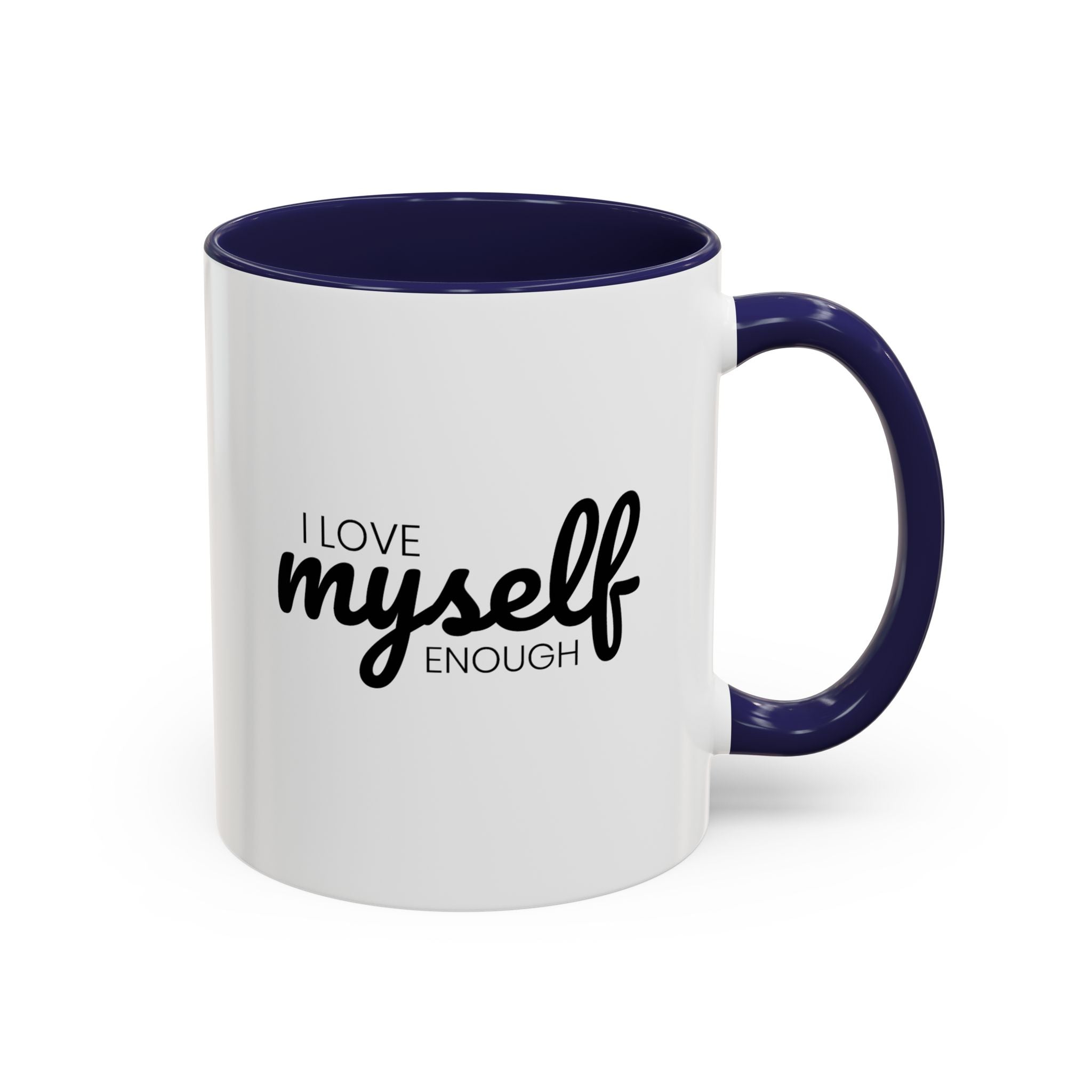 I Love Myself Enough | Mug